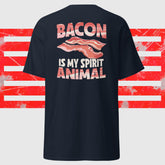 BACON IS MY SPIRIT ANIMAL